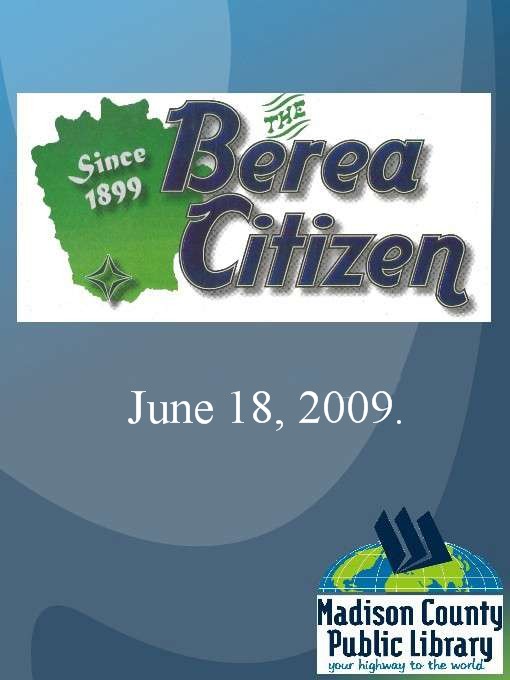 Cover image for The Berea Citizen 2009 06/18